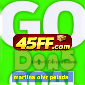 martina olvr pelada